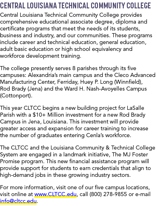 CENTRAL LOUISIANA TECHNICAL COMMUNITY COLLEGE Central Louisiana Technical Community College provides comprehensive ed...