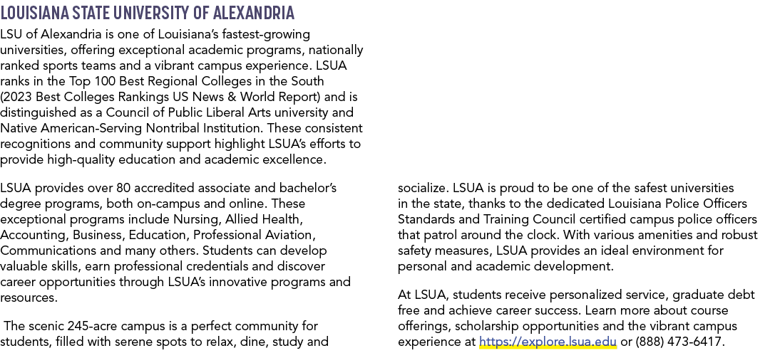 Louisiana State University of Alexandria LSU of Alexandria is one of Louisiana’s fastest growing universities, offeri...