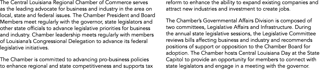 The Central Louisiana Regional Chamber of Commerce serves as the leading advocate for business and industry in the ar...