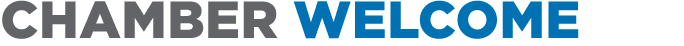 Chamber Welcome