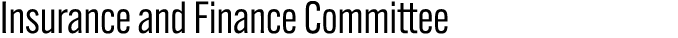 Insurance and Finance Committee