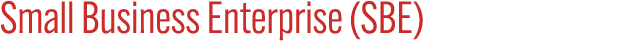 Small Business Enterprise (SBE)