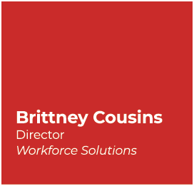 Brittney Cousins Director Workforce Solutions 