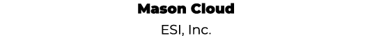 Mason Cloud ESI, Inc. 