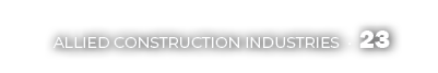 ALLIED CONSTRUCTION INDUSTRIES • 23