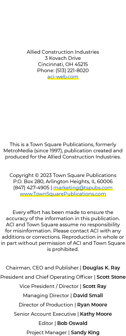 Allied Construction Industries 3 Kovach Drive Cincinnati, OH 45215 Phone: (513) 221 8020 aci web.com This is a Town S...
