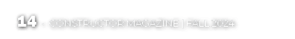 14 • CONSTRUCTOR MAGAZINE | Fall 2024