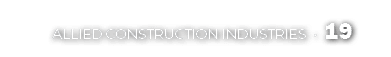ALLIED CONSTRUCTION INDUSTRIES • 19