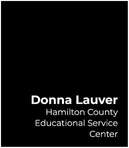 Donna Lauver Hamilton County Educational Service Center