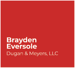 Brayden Eversole Dugan & Meyers, LLC 