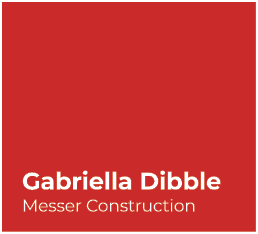 Gabriella Dibble Messer Construction