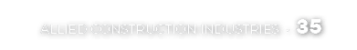 ALLIED CONSTRUCTION INDUSTRIES • 35