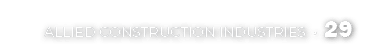 ALLIED CONSTRUCTION INDUSTRIES • 29
