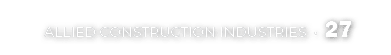 ALLIED CONSTRUCTION INDUSTRIES • 27