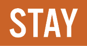 STAY