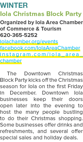 Winter Iola Christmas Block Party Organized by Iola Area Chamber of Commerce & Tourism 620 365 5252 iolachamber.org/e...