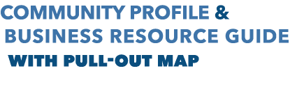 Community Profile & Business Resource Guide with pull out map