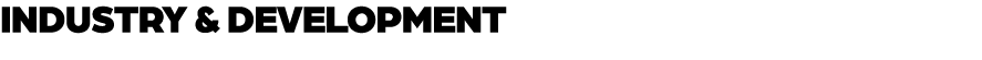 INDUSTRY & DEVELOPMENT