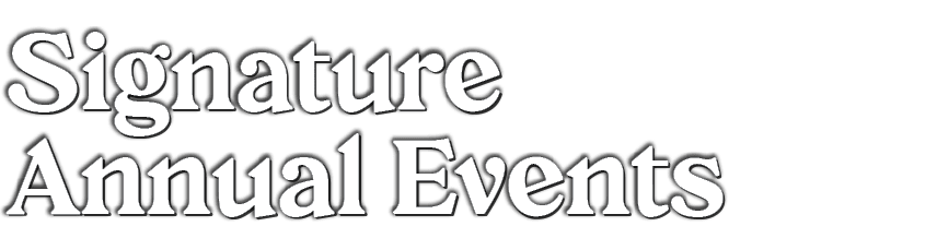 Signature Annual Events