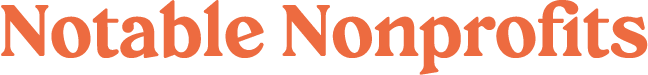 Notable Nonprofits