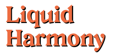 Liquid Harmony