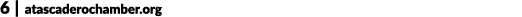 6 | atascaderochamber.org