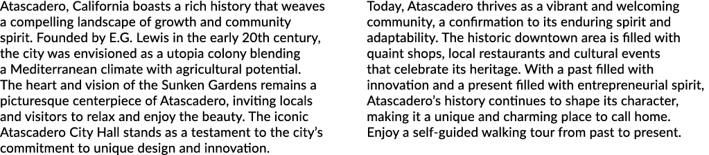 Atascadero, California boasts a rich history that weaves a compelling landscape of growth and community spirit. Found...