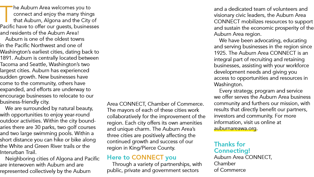 The Auburn Area welcomes you to connect and enjoy the many things that Auburn, Algona and the City of Pacific have to...