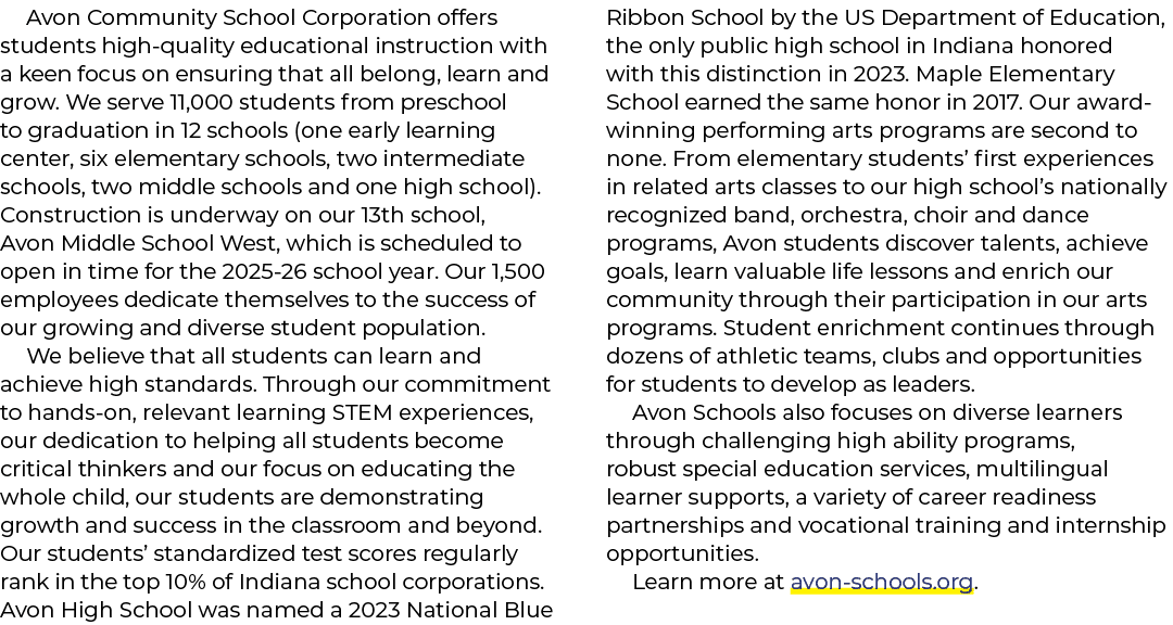 Avon Community School Corporation offers students high quality educational instruction with a keen focus on ensuring ...