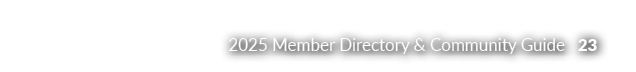 2025 Member Directory & Community Guide 23