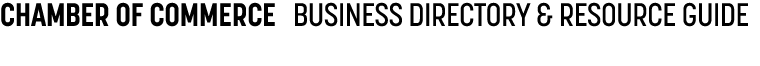 Chamber of Commerce business directory & resouRce guide