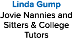 Linda Gump Jovie Nannies and Sitters & College Tutors