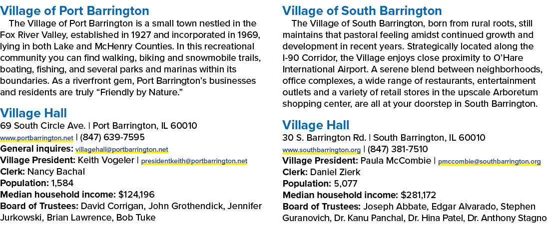 Village of Port Barrington The Village of Port Barrington is a small town nestled in the Fox River Valley, establishe...