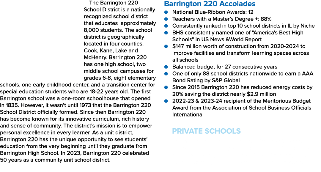 The Barrington 220 School District is a nationally recognized school district that educates approximately 8,000 stude...