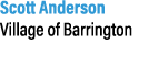 Scott Anderson Village of Barrington