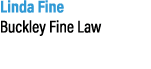 Linda Fine Buckley Fine Law