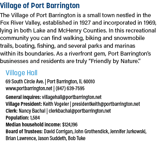 Village of Port Barrington The Village of Port Barrington is a small town nestled in the Fox River Valley, establishe...