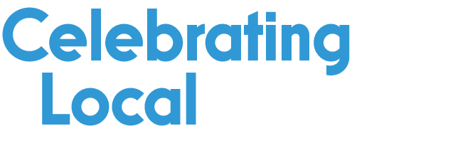 Celebrating Local