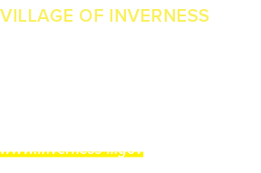 VILLAGE OF INVERNESS Village Government John A. Tatooles, Village President (847) 358‑7740 1400 Baldwin Rd. Inverness...