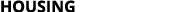 HOUSING