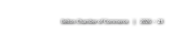 Belton Chamber of Commerce | 2026 • 21