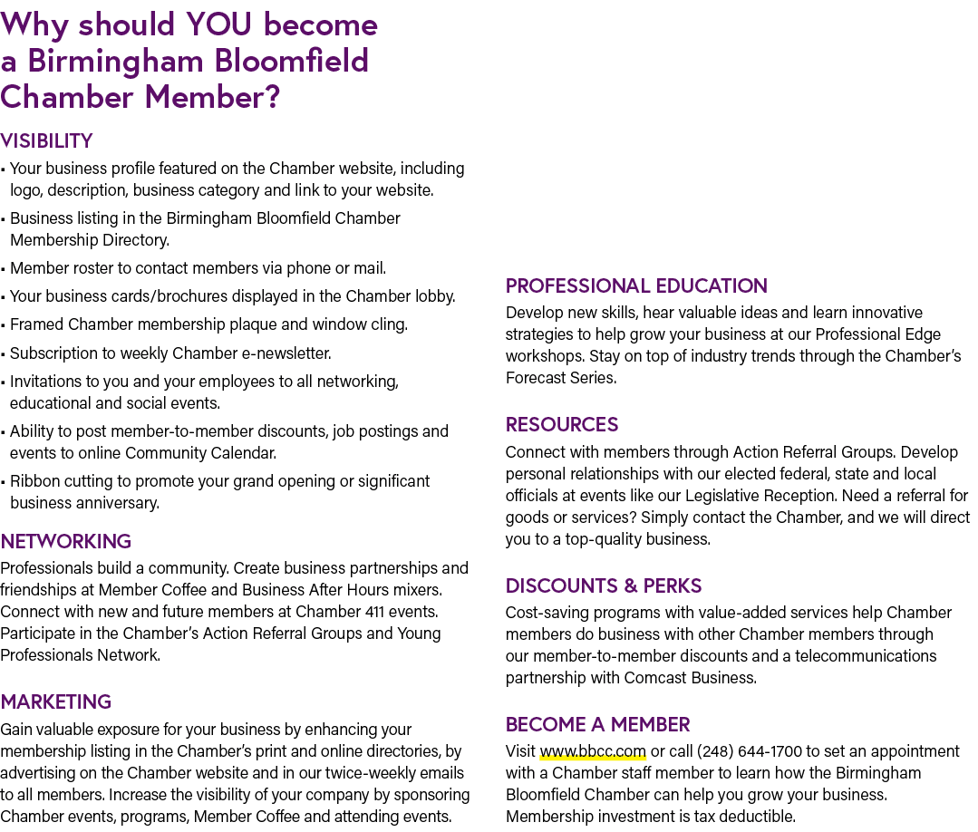 Why should YOU become a Birmingham Bloomfield Chamber Member? Visibility • Your business profile featured on the Cham...