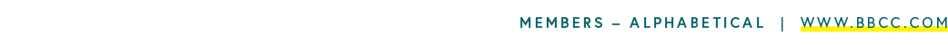 MEMBERS – ALPHABETICAL | www.bbcc.com