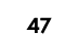 47