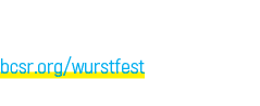 WURST FEST Boulder City Sunrise Rotary Club bcsr.org/wurstfest FOURTH SATURDAY IN SEPTEMBER