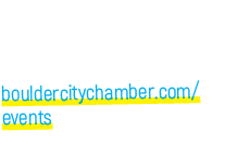 COMMUNITY TREE LIGHTING Boulder City Chamber of Commerce bouldercitychamber.com/events DECEMBER