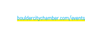 BEST DAM WINE WALK Boulder City Chamber of Commerce bouldercitychamber.com/events EVERY SECOND SATURDAY, SEPTEMBER – ...