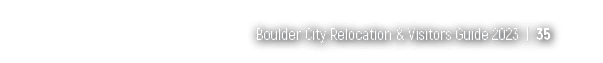 Boulder City Relocation & Visitors Guide 2023 | 35