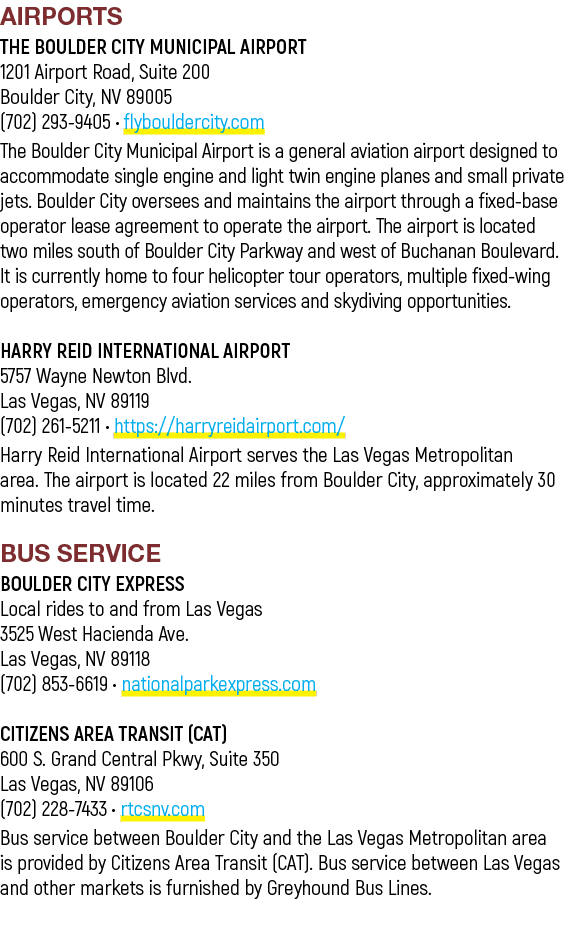 AIRPORTS THE BOULDER CITY MUNICIPAL AIRPORT 1201 Airport Road, Suite 200 Boulder City, NV 89005 (702) 293 9405 • flyb...
