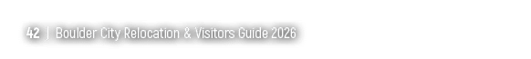 42 | Boulder City Relocation & Visitors Guide 2026